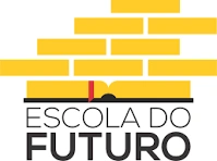 Escola do Futuro Escola do Futuro